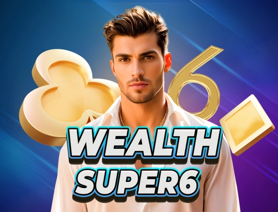 Wealth Super 6